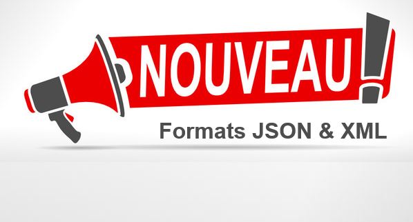 Nouveaux formats JSON et XML